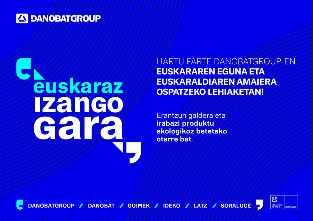 Danobatgroup lanza de nuevo el concurso para celebrar el Día del Euskera y el fin del Euskaraldia
